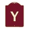 Signmission Designer Series Sign W/ Letter Y, Burgundy Heavy-Gauge Aluminum Sign, 24" x 18", BU-1824-22916 A-DES-BU-1824-22916 - alternate 1
